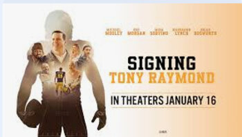 Movie Set In Alabama, "Signing Tony Raymond", Comes Out In Movie Theaters This Weekend